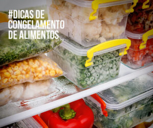 Leia mais sobre o artigo Dicas de congelamento de alimentos